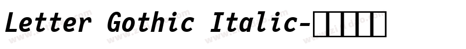 Letter Gothic Italic字体转换